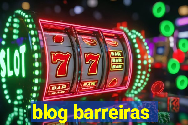 blog barreiras