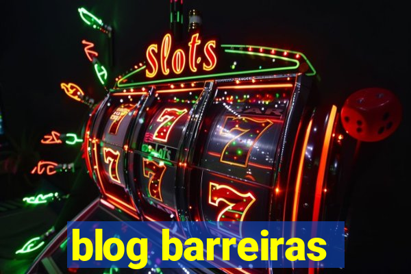 blog barreiras