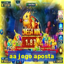 aa jogo aposta