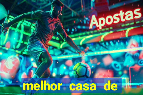 melhor casa de aposta esportiva