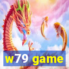 w79 game