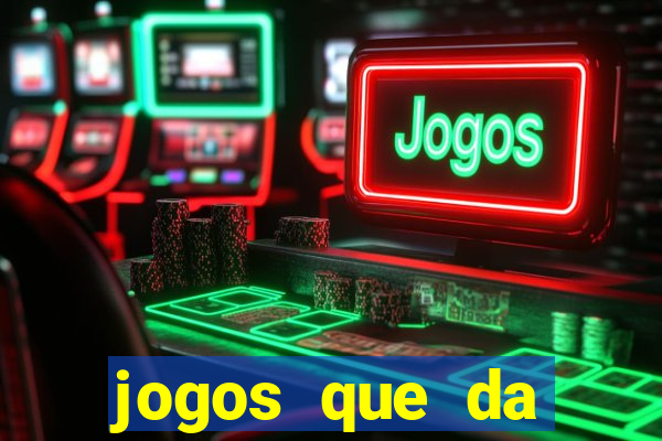 jogos que da dinheiro de verdade no pix