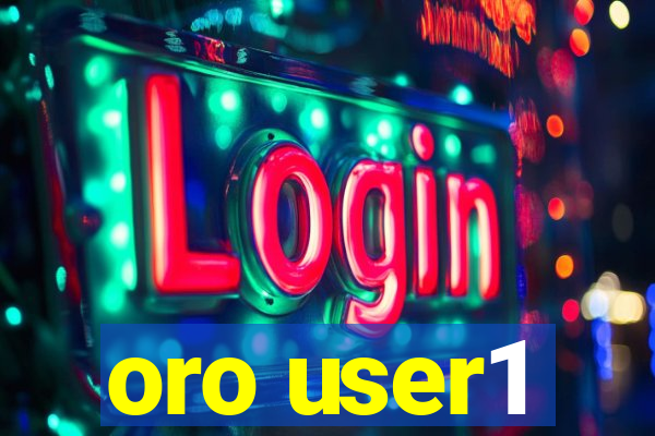 oro user1