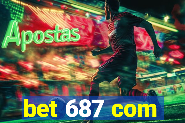 bet 687 com