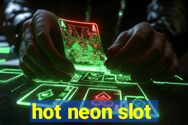 hot neon slot