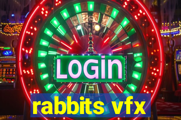 rabbits vfx