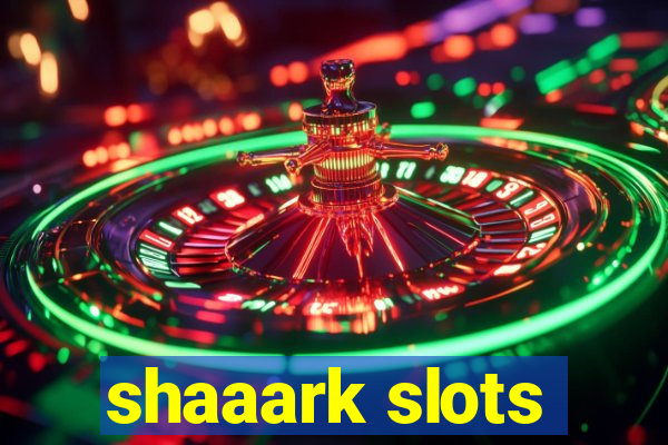 shaaark slots