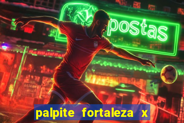 palpite fortaleza x sao paulo