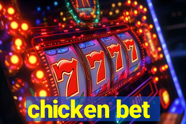 chicken bet