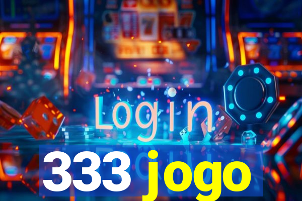 333 jogo