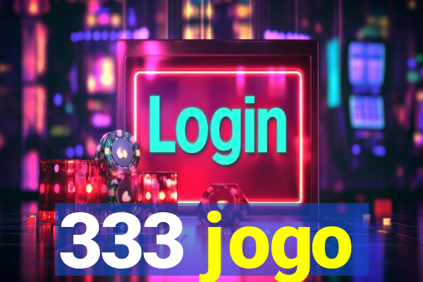 333 jogo