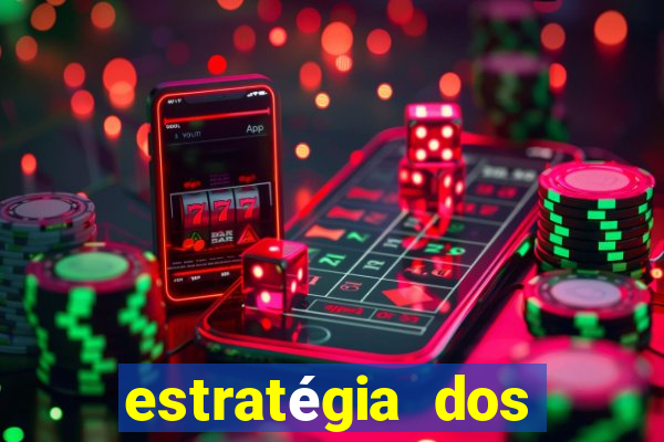 estratégia dos jogos slots