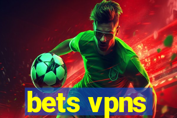 bets vpns