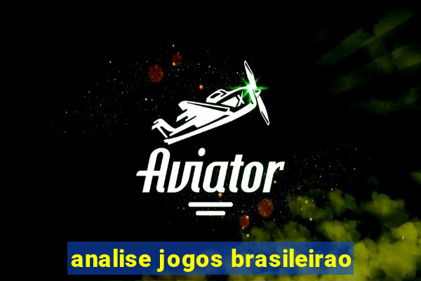 analise jogos brasileirao