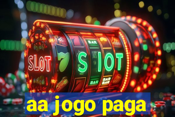 aa jogo paga