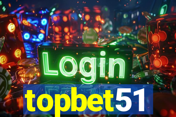 topbet51