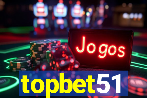 topbet51