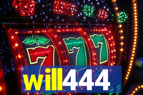 will444