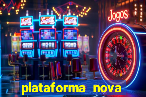 plataforma nova deposito minimo 1 real