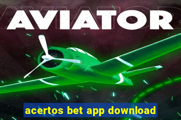 acertos bet app download