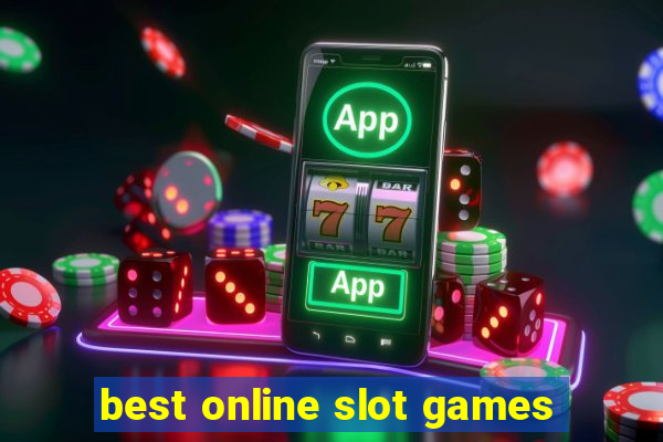 best online slot games