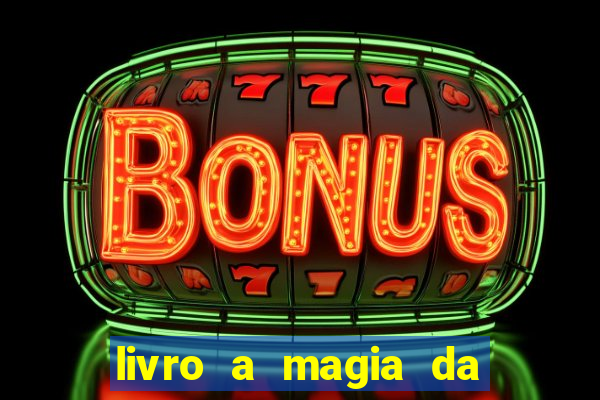 livro a magia da sobrevivência pdf