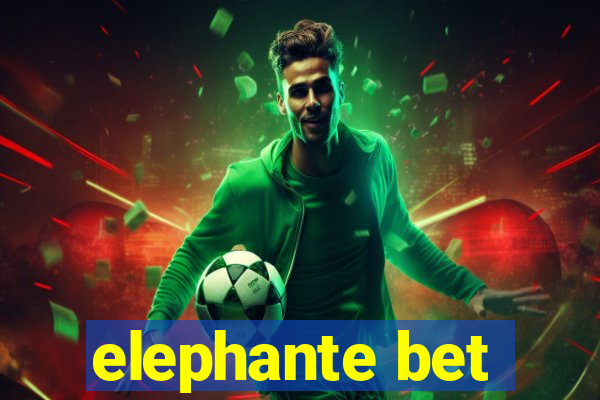 elephante bet