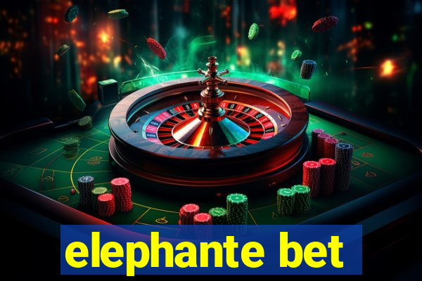 elephante bet