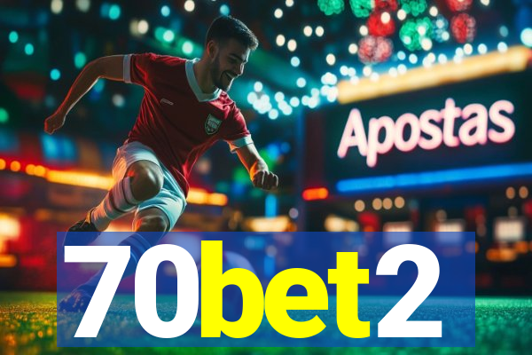 70bet2