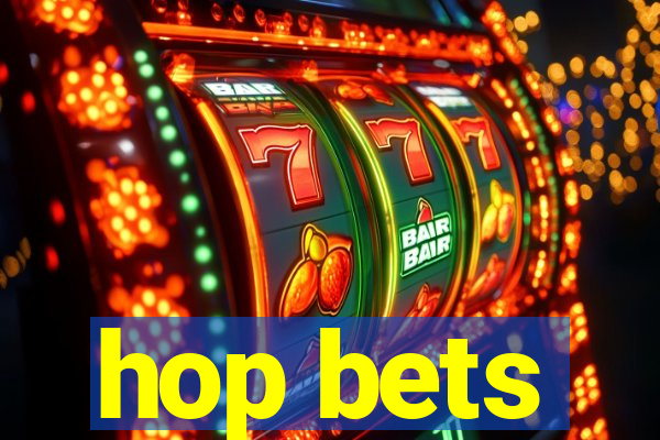 hop bets