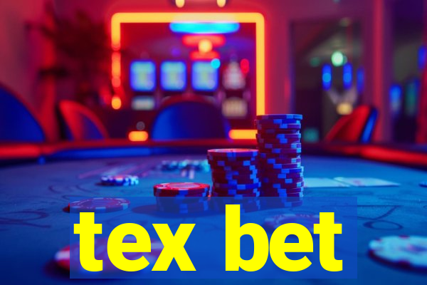 tex bet