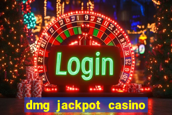 dmg jackpot casino slots paga mesmo