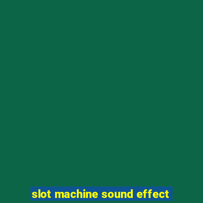 slot machine sound effect