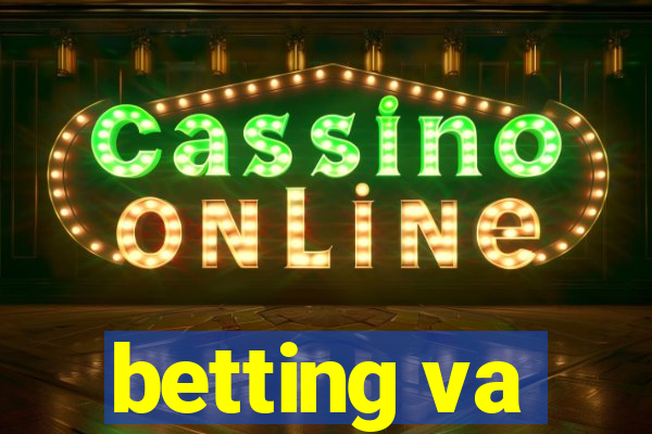 betting va