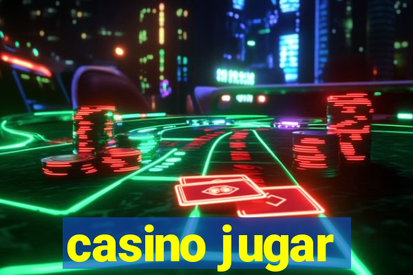 casino jugar