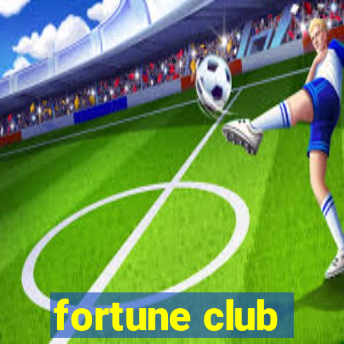 fortune club