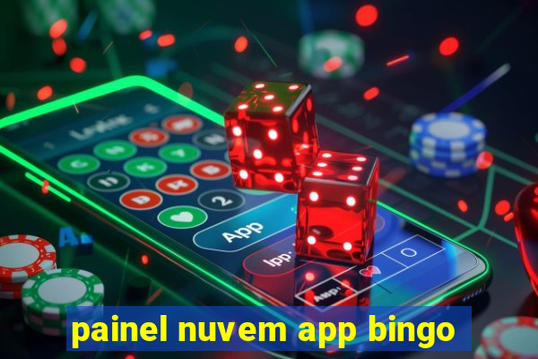 painel nuvem app bingo