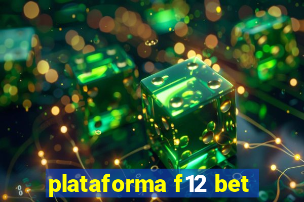 plataforma f12 bet