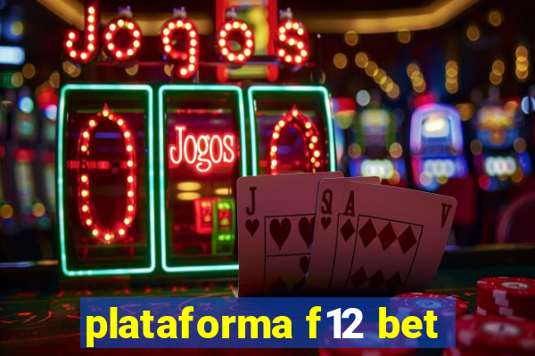 plataforma f12 bet