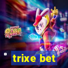 trixe bet