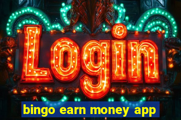 bingo earn money app