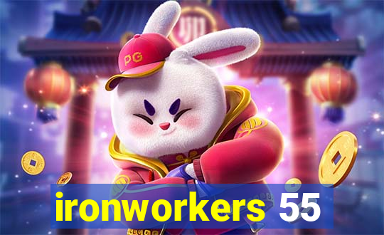 ironworkers 55