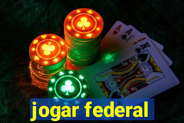 jogar federal