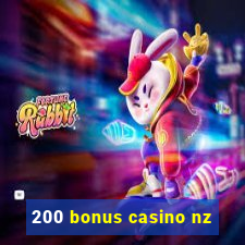 200 bonus casino nz