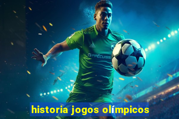 historia jogos olímpicos