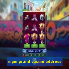 mgm grand casino address