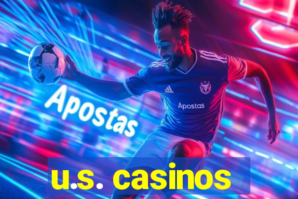 u.s. casinos