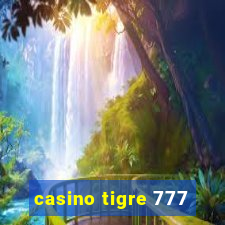 casino tigre 777