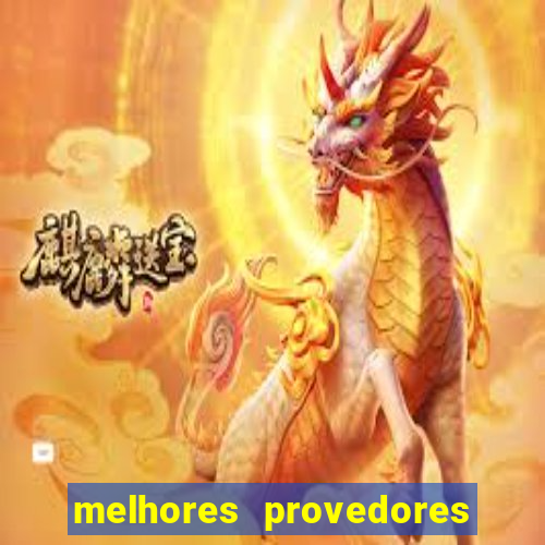 melhores provedores de slots