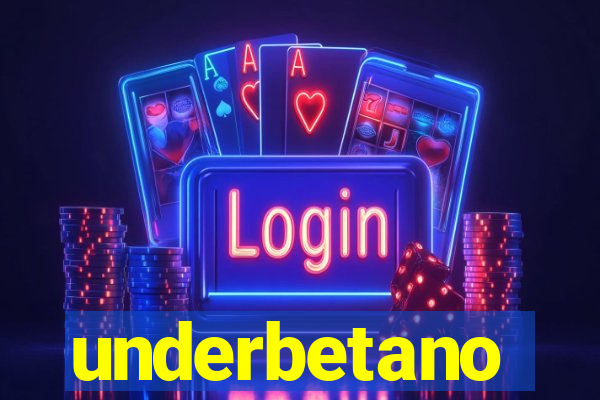 underbetano